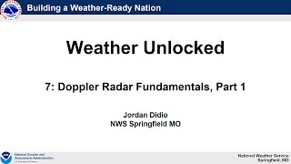 Weather Unlocked: Doppler Radar Fundamentals, Pt 1