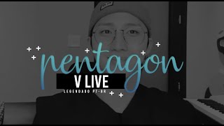 PENTAGON - V LIVE 22.03.20 : 후이입니다^^^^^ (Legendado PT-BR)