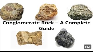 conglomerate rock a complete guide