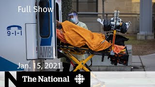 CBC News: The National | COVID-19 cases climb, Pfizer temporarily reduces shipments | Jan. 15, 2021