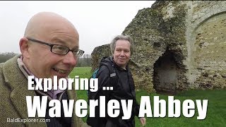 Walks in Surrey: Exploring Waverley Abbey with Marq English