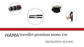 Hama Traveler Premium mono 170 - Monopod review