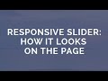 Responsive Slider - Impressive Animation!