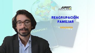 ¿Cómo reagrupar a un familiar? Te contamos qué necesitas