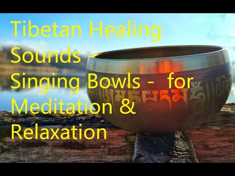 Tibetan Healing Sounds Singing Bowls 1 Hour For Meditation & Relaxation ...