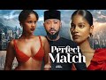 PERFECT MATCH(Full Movie)FREDRICK LEONARD,SHINE ROSMAN,NORA OKONKWO,KENDRA ANINYE,2024 LATEST MOVIE