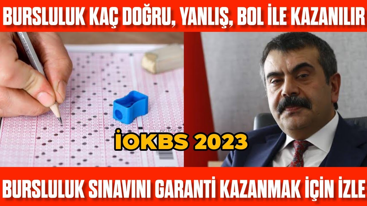 Bursluluk Sınavı 2023 Kaç DOĞRU, Kaç YANLIŞ Ve Kaç Boş İle Kazanılır ...