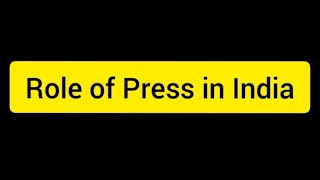 Role of Press in India. Explanation in tamil