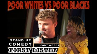 FIRST TIME HEARING Poor Black People Dress Different Than Poor White People - Cody Woods | REACTION
