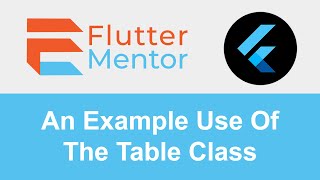 Flutter - The Table Class Widget