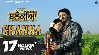 Channa : Mannat Noor | Feroz Khan | Dev Kharoud | Ihana Dhillon | New Punjabi Movie Song