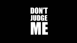 Don't Judge Me | Motivational Video | English Attitude Status Black Screen | Boys Attitude Status