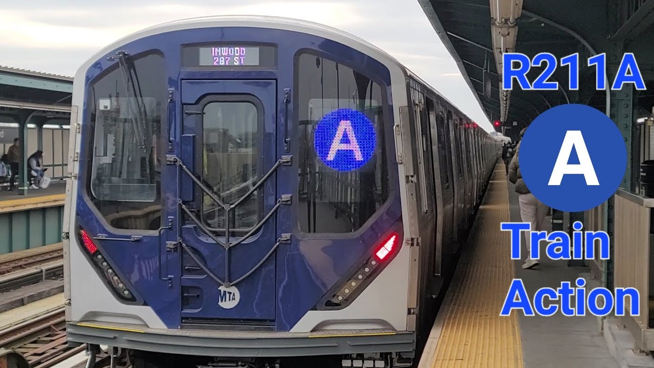 MTA R211A (A) Train Action - YouTube