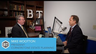 Mike Wootton - Why Estate Planning Matters