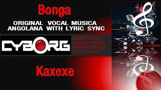 FUA - Bonga - Kaxexe ORIGINAL VOCAL ANGOLANO LYRIC SYNC