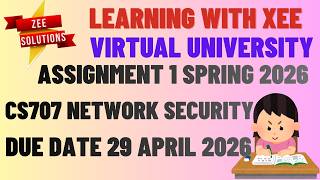 CS707 Network Security Assignment 1 Spring 2026 Virtual University of Pakistan