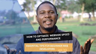 Tips for optimizing website speed and performance : Essential for beginner web developers.