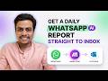 Automate WhatsApp Daily Reports with Make.com — Beginner Guide