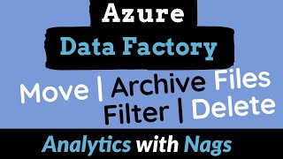 Move or Archive Files From Data lake Blob Storage | Delete | Filter in Azure Data factory(9)