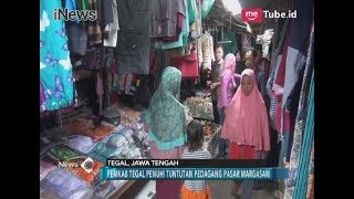 Pemkab Tegal Relokasi Pasar Margasari ke Lahan Perhutani, Pedagang Bernafas Lega - iNews Pagi 06/03