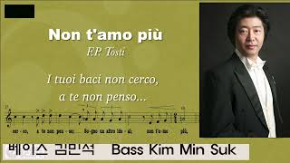 Non t'amo piu' - Bass Kim Min Suk