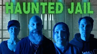 OUR TERRIFYING NIGHT IN A HAUNTED JAIL!!