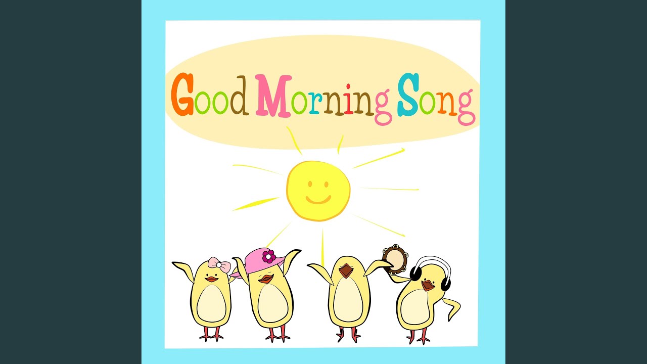 Good Morning Song - YouTube