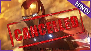 10 Marvel Movies Cancelled For Mind-Blowing Reasons! Explained in Hindi!