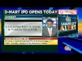 D-Mart IPO Opens Today