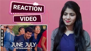 Priyamaanavale | June July Song Reaction | Thalapathy Vijay | Simran