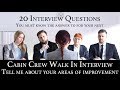 Cabin Crew Recruitment Interview Q&A #06 Tell me about your areas of improvement