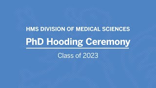 Harvard Medical School Hooding Ceremony, Class of 2023
