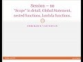 Session - 10: Python - Nested Functions, Scope, Global Statement, Lambda Functions