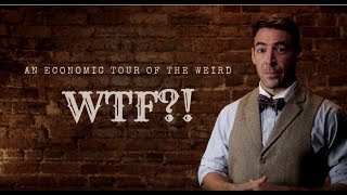 WTF?! An Economic Tour of the Weird with Peter Leeson