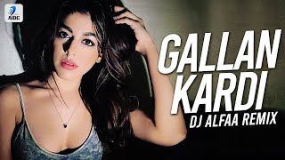 Gallan Kardi (Remix) | DJ Alfaa | Jihne Mera Dil Luteya | Jawaani Jaaneman | Saif Ali Khan | Jazzy B