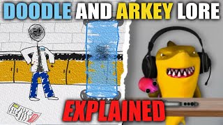 Doodle And Arkey Lore Explained Doodle And Arkey Lore Analysis Doodleandarkey Firstvideo