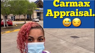 Carmax Appraisal