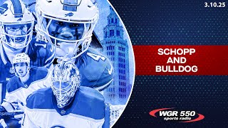 Schopp and Bulldog LIVE! | March 10th 2025 | WGR SportsRadio550