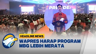 [HEADLINE NEWS, 09/02] Wapres Gibran Harap Program MBG Lebih Merata