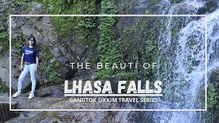 || Lhasa Falls || Waterfall In Sikkim Gangtok || Gangtok Sightseeing || Sikkim Tour ||