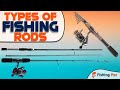 8 Types Of Fishing Rods Explained | Which Kind Should You Buy?