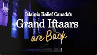 Our Grand Iftaars are Back! | Ramadan 2022 | Islamic Relief Canada