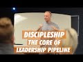 Discipleship: The Core Essence Of Leadership Pipeline