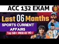 Sports Current Affairs • Sports Gk • ACC 132 Exam • 5-6 Question Confirm • ACC Exam Preparation