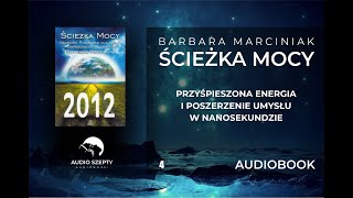 4. Barbara Marciniak - Ścieżka Mocy - Rozdział 3 AUDIOBOOK