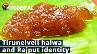 Iruttu Kadai halwa: A marker of Tirunelveli town’s identity I The Federal