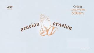 Oración LCDP Cajamarca Lun-Sáb 05:30 - 06:30