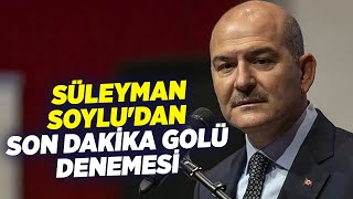 Süleyman Soylu'dan Son Dakika Golü Denemesi | KRT Haber