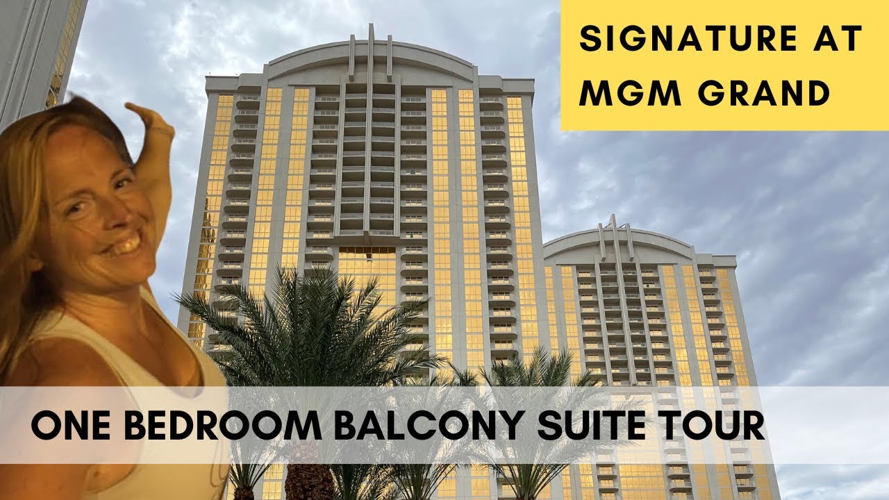 Signature At MGM Grand Las Vegas - One Bedroom Balcony Suite Tour ...