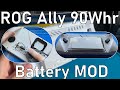 ROG Ally 90Whr Battery Mod - Double Your Battery Life!